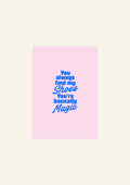 Gift card: You always find my shoes. You’re basically magic.