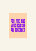 Gift card: For the one who holds it all together.